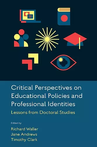 Critical Perspectives on Educational Policies and Professional Identities cover