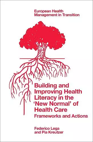 Building and Improving Health Literacy in the ‘New Normal’ of Health Care cover