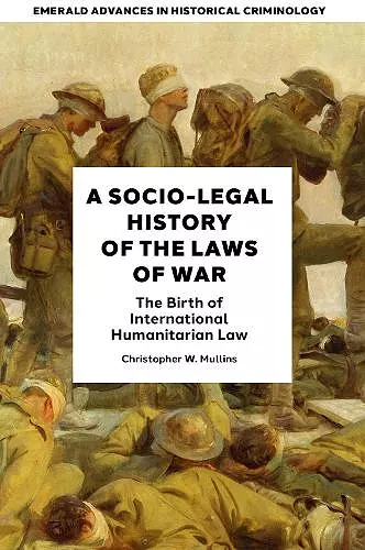 A Socio-Legal History of the Laws of War cover