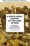 A Socio-Legal History of the Laws of War cover