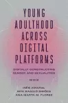 Young Adulthood Across Digital Platforms cover