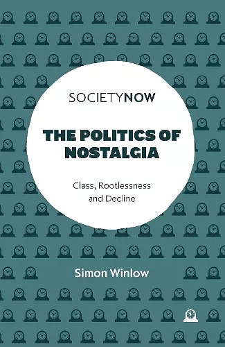 The Politics of Nostalgia cover