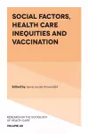 Social Factors, Health Care Inequities and Vaccination cover