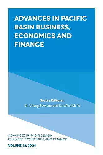 Advances in Pacific Basin Business, Economics and Finance cover