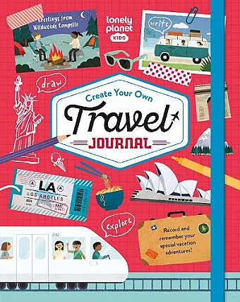 Lonely Planet Kids Create Your Own Travel Journal cover