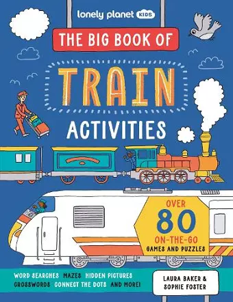 Lonely Planet Kids The Big Book of Train Activities cover