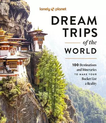 Lonely Planet Dream Trips of the World cover