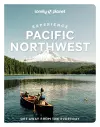 Lonely Planet Experience Pacific Northwest cover