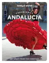 Lonely Planet Experience Andalucia cover