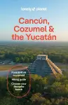 Lonely Planet Cancun, Cozumel & the Yucatan cover