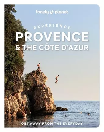 Lonely Planet Experience Provence & the Cote d'Azur cover