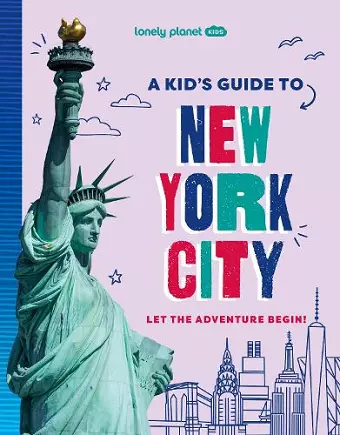 Lonely Planet Kids A Kid's Guide to New York City cover