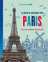 Lonely Planet Kids A Kid's Guide to Paris cover