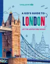 Lonely Planet Kids A Kid's Guide to London cover