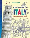 Lonely Planet Kids A Kid's Guide to Italy cover
