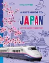 Lonely Planet Kids A Kid's Guide to Japan cover