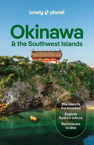 Lonely Planet Okinawa & the Southwest Islands cover