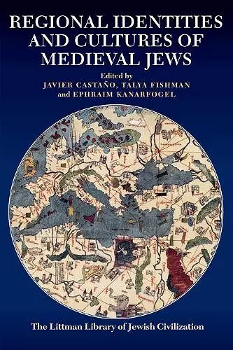 Regional Identities and Cultures of Medieval Jews cover