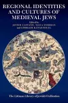 Regional Identities and Cultures of Medieval Jews cover