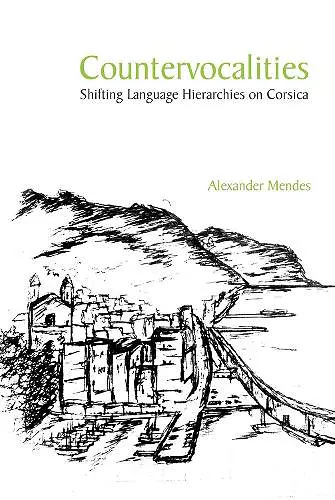 Countervocalities: Shifting Language Hierarchies on Corsica cover