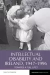 Intellectual Disability and Ireland, 1947–1996 cover