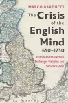 The Crisis of the English Mind, 1650-1750 cover