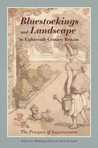 Bluestockings and Landscape in Eighteenth-Century Britain cover