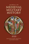 Journal of Medieval Military History: Volume XXII cover