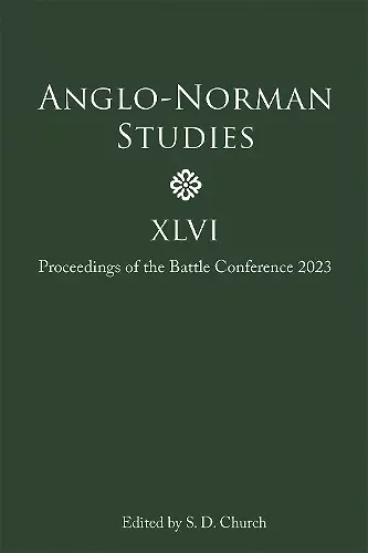 Anglo-Norman Studies XLVI cover