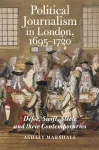 Political Journalism in London, 1695-1720 cover