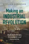 Making an Industrial Revolution cover