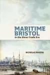 Maritime Bristol in the Slave-Trade Era cover