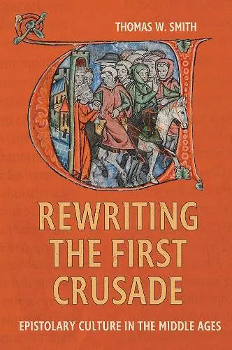 Rewriting the First Crusade cover