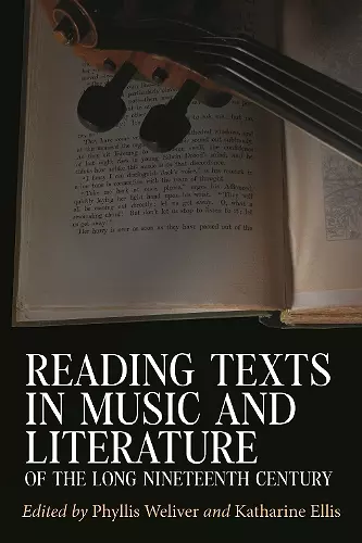Reading Texts in Music and Literature of the Long Nineteenth Century cover
