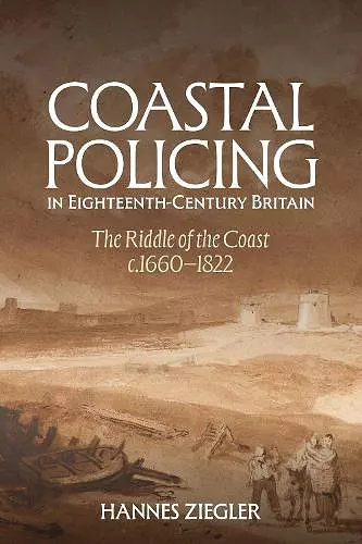 Coastal Policing in Eighteenth-Century Britain cover