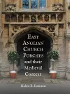 East Anglian Church Porches and their Medieval Context cover