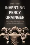 Inventing Percy Grainger cover