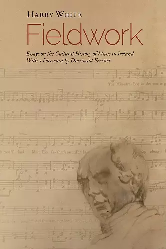 Fieldwork: Essays on  the Cultural History of Music in Ireland cover