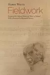 Fieldwork: Essays on  the Cultural History of Music in Ireland cover