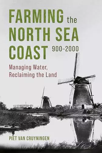 Farming the North Sea Coast, 900-2000 cover