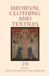 Medieval Clothing and Textiles 19 cover