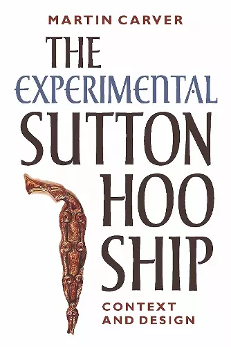 The Experimental Sutton Hoo Ship cover