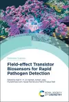Field-effect Transistor Biosensors for Rapid Pathogen Detection cover
