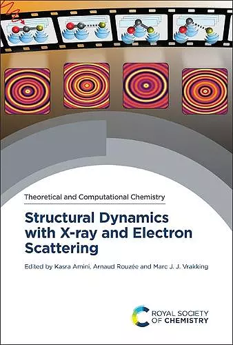 Structural Dynamics with X-ray and Electron Scattering cover