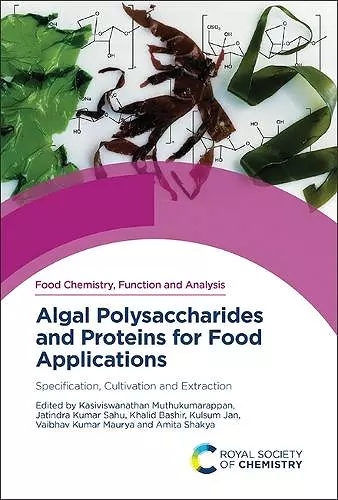 Algal Polysaccharides and Proteins for Food Applications cover