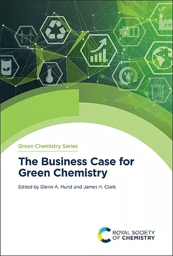 The Business Case for Green Chemistry cover
