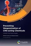 Preventing Weaponization of CNS-acting Chemicals cover