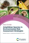 Amphibian Species in Environmental Risk Assessment Strategies cover