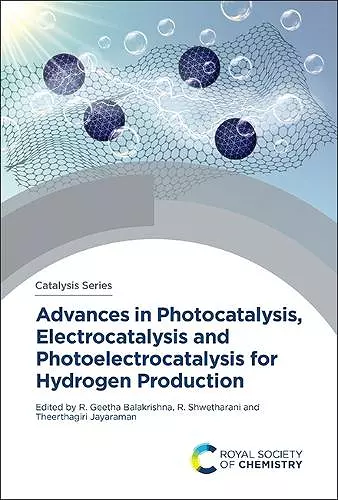Advances in Photocatalysis, Electrocatalysis and Photoelectrocatalysis for Hydrogen Production cover