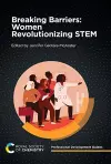 Breaking Barriers: Women Revolutionizing STEM cover